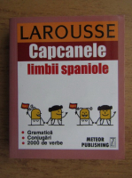 Larousse. Capcanele limbii spaniole