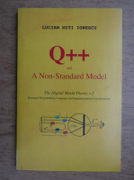 Lucian Miti Ionescu - Q++ and a non-standard model