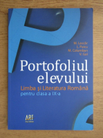 M. Lascar - Portofoliul elevului. Limba si literatura romana. Clasa a IX-a (2010)