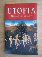 Anticariat: Merlin Coverley - Utopia