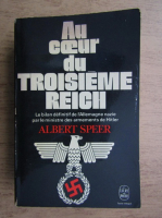 Albert Speer - Au coeur du troisieme Reich
