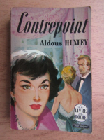 Anticariat: Aldous Huxley - Contrepoint