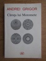 Andrei Grigor - Caruta lui Moromete