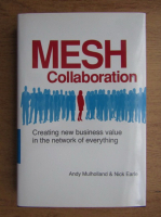 Andy Mulholland - Mesh collaboration. Creating new business value in the network of everything