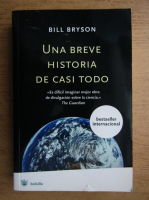 Bill Bryson - Una breve historia de casi todo