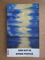 Anticariat: Dan Botta - Opera poetica