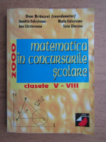 Dan Branzei - Matematica in concursurile scolare, clasele V-VIII (2000)
