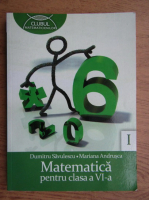 Dumitru Savulescu, Mariana Andrusca - Matematica pentru clasa a VI-a (volumul 1)