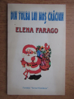 Elena Farago - Din tolba lui Mos Craciun