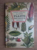 Else Hvass - Plants that serve us