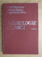 Emil Campeanu, Mircea Serban, Eugenia Dumitru - Neurologie clinica (volumul 2)
