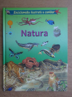 Anticariat: Enciclopedia ilustrata a copiilor. Natura
