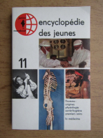 Encyclopedie des jeunes (volumul 11)