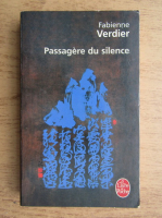 Fabienne Verdier - Passagere du silence