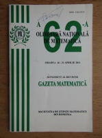 Gazeta matematica. Supliment. Olimpiada Nationala de matematica, Oradea, 16-21 aprilie, 2011