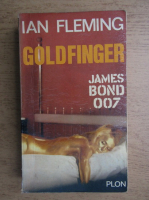 Ian Fleming - Goldfinger. James Bond 007