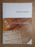 Jean Pierre Lonchamp - Afacerea Galilei
