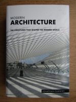 Jonathan Glancey - Modern arhitecture
