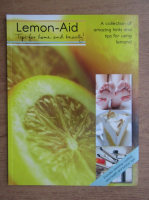 Lemon-aid. Tips for home and beauty!