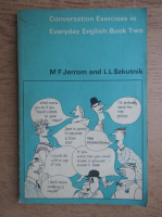 M. F. Jerrom - Conversation exercises in everyday english (volumul 2)