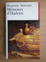 Marguerite Yourcenar - Memoires d'Hadrien