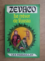 Michel Zevaco - Le tresor de Fausta
