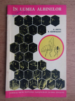 N. Foti, E. Sanduleac - In lumea albinelor 