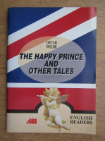 Anticariat: Oscar Wilde - The happy prince and other tales