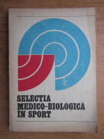 Anticariat: Selectia medico-biologica in sport