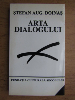 Stefan Augustin Doinas - Arta dialogului