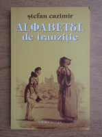 Stefan Cazimir - Alfabetul de tranzitie