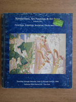 Symbolism, Art Nouveau and Art Deco, volumul 1. Paintings, drawings, sculpture, prints and posters