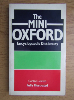 The mini Oxford. Encyclopaedic dictionary