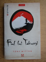 Tony Mitton - Fiul lui Takumi