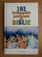 Ura Miller - 101 intamplari preferate din Biblie