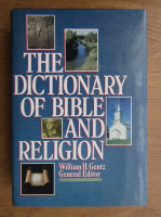 William H. Gentz - The dictionary of bible and religion