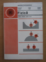 Anatolie Hristev, Vasile Falie, Dumitru Manda - Fizica. Manual pentru clasa a IX-a (1980)