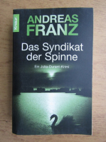 Andreas Franz - Das Syndikat der Spinne