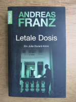Andreas Franz - Letale Dosis