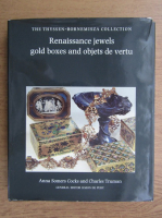 Anna Somers Cocks - Renaissance jewels gold boxes and objets de vertu