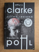 Arthur C. Clarke, Frederik Pohl - Ultima teorema