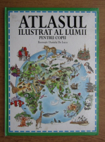 Atlasul ilustrat al lumii pentru copii