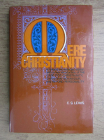C. S. Lewis - Mere Christianity