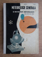 Cristea N. - Meteorologie generala si instrumente meteorologice