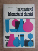 E. Pincovschi - Indrumatorul laborantului chimist