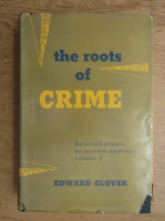 Edward Glover - The roots of crime