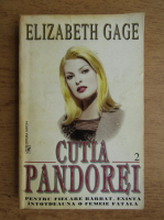 Elizabeth Cage - Cutia Pandorei (volumul 2)