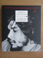 Ernesto Che Guevara - La storia sta per cominciare