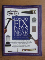 Franklynn Peterson - How to fix damn near everything