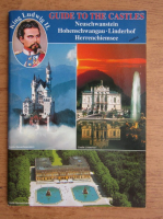 Guide to the castles Neuschwanstein, Hohenschwangau Linderhof, Herrenchiemsee
